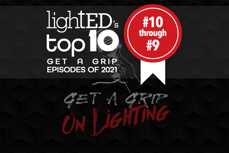Top 10 Get A Grip Episodes of 2021: #10-#9
